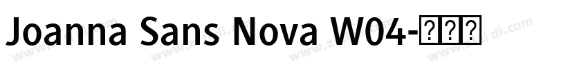 Joanna Sans Nova W04字体转换